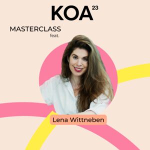 Lena_Wittneben-speaker-coach-KOA_Berlin-Masterclass-stopp-den-digitalen-Dauerrausch